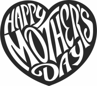 happy mothers day heart - For Laser Cut DXF CDR SVG Files - free download