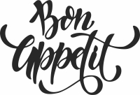 Bon appetit wording art - For Laser Cut DXF CDR SVG Files - free download