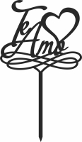 te amo stake - For Laser Cut DXF CDR SVG Files - free download