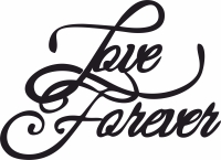 love forever - Para archivos DXF CDR SVG cortados con láser - descarga gratuita
