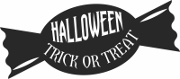 trick or treat halloween candy - For Laser Cut DXF CDR SVG Files - free download