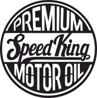 Premium Speed King Motor Oil  Retro Sign - fichier DXF SVG CDR coupe, prêt à découper pour plasma routeur laser
