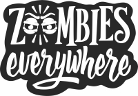 zambies everywhere halloween clipart - For Laser Cut DXF CDR SVG Files - free download