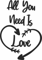 all you need is love - Para archivos DXF CDR SVG cortados con láser - descarga gratuita