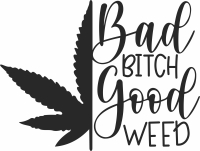 Stoner Life good weed clipart - For Laser Cut DXF CDR SVG Files - free download
