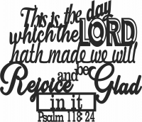 psalm 118 24 scripture wall decor art - For Laser Cut DXF CDR SVG Files - free download