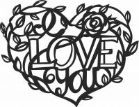 I Love You - For Laser Cut DXF CDR SVG Files - free download